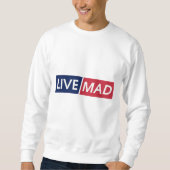 Sweatshirt LIVE MAD – Bold Minimal Modern Typography Design (Devant)