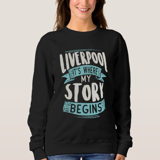 Sweatshirt Liverpool C'est là que mon histoire commence Cool  (Devant)
