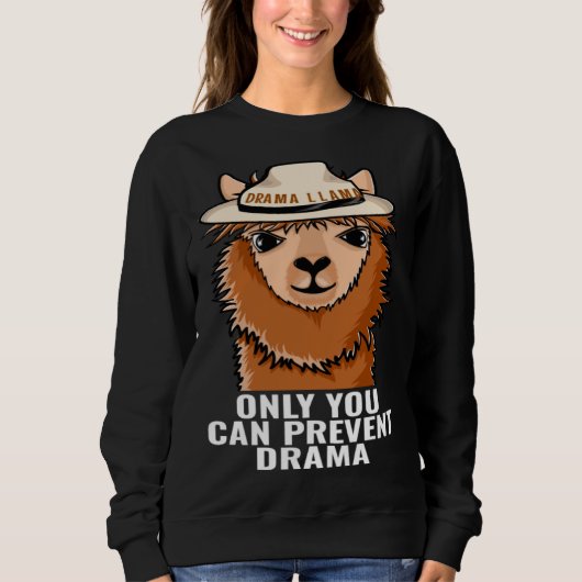 Sweatshirt Llama Only You Can Prevent Drama funny Camping gif (Devant)