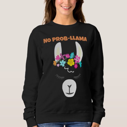 Sweatshirt Llamacorn No Prob Llama Unicorn Premier Jour De L' (Devant)