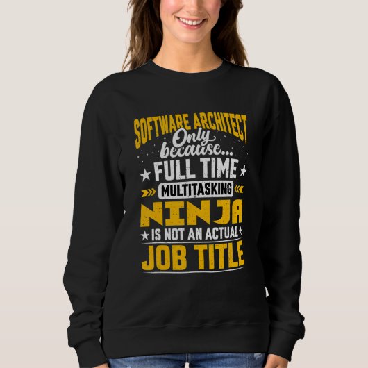 Sweatshirt Logiciel Architect Job Title Concepteur de logicie (Devant)