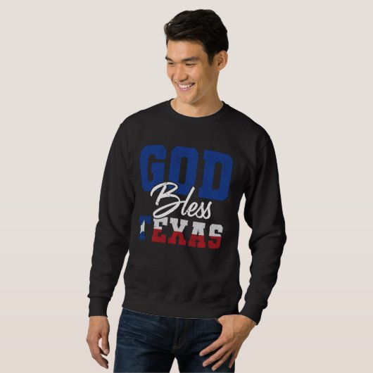 Sweatshirt Lone Star State God Bless Texas Funny Texan (Devant entier)