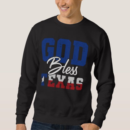 Sweatshirt Lone Star State God Bless Texas Funny Texan (Devant)