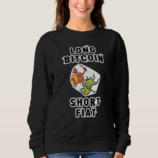 Sweatshirt Longue Bitcoin court Fiat Bitcoin Crypto Devise (Devant)