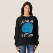 Sweatshirt Look Up And Get Lost Astronomer Astronomy Constell (Devant entier)
