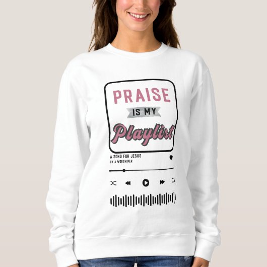 Sweatshirt Louange est ma Playlist(Rose) (Devant)