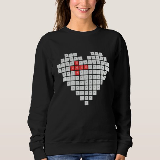 Sweatshirt LOVE Computer Keyboard Valentines Day Women Men Ad (Devant)