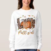 Sweatshirt Love Fall Y'all (Devant)