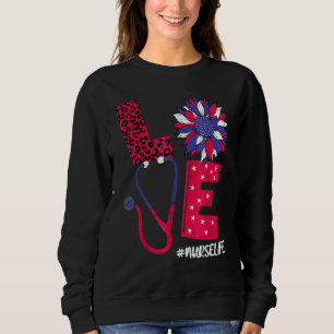 Sweatshirt Love Heart Stethoscope Nurse Life 4 juillet 2022