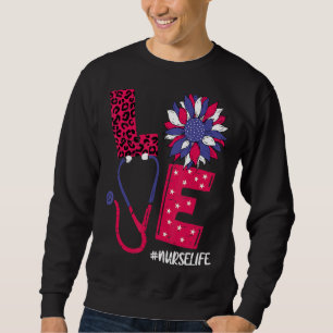 Sweatshirt Love Heart Stethoscope Nurse Life 4 juillet 2022