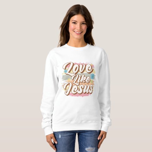 Sweatshirt Love like (Devant entier)