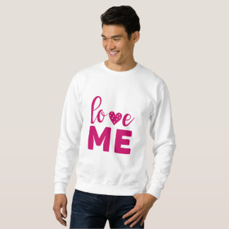 Sweatshirt Love ME
