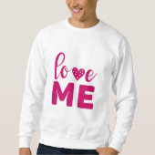 Sweatshirt Love ME (Devant)