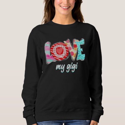 Sweatshirt Love My Gigi Happy Mothers Day (Devant)