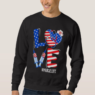 Sweatshirt Love Nurse Life Scrub 4 juillet American Flag Pa