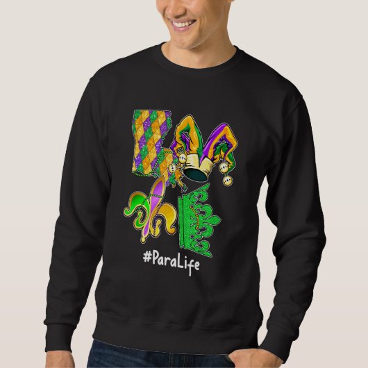 Sweatshirt Love Para Life Mardi Gras Party Mask Parade Costum (Devant)
