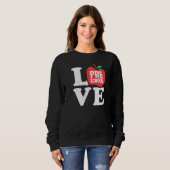 Sweatshirt Love Preschool Apple Student Teacher (Devant entier)
