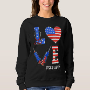 Sweatshirt Love Scrub Life American Flag Nurse Patriotique Nu