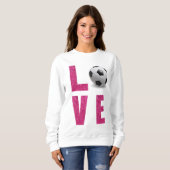 Sweatshirt Love Soccer (Devant entier)