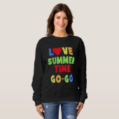 Sweatshirt Love Summer Time Go - Go Graphic Text Design (Devant entier)