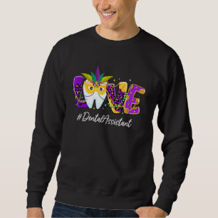 Sweatshirt Love Tooth Wear Mask Dental Assistant Mardi Gras C