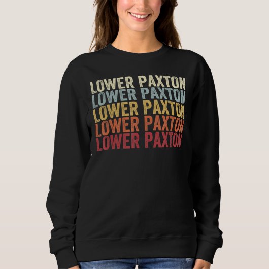 Sweatshirt Lower Paxton Pennsylvania Lower Paxton PA Retro Vi (Devant)
