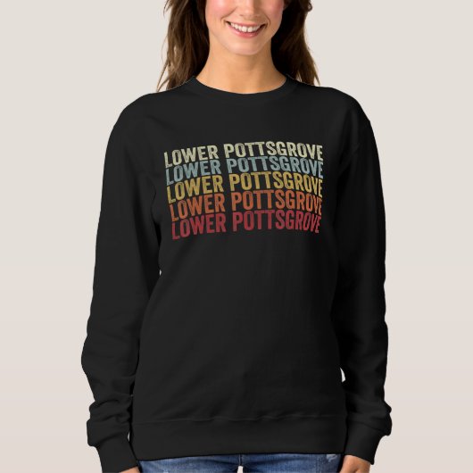 Sweatshirt Lower Pottsgrove Pennsylvania Lower Pottsgrove PA  (Devant)