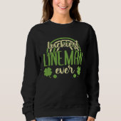 Sweatshirt Luckiest Lineman Ever  St Patricks Day Shamrock (Devant)