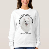 Sweatshirt Lucky American Eskimo Chien (Devant)
