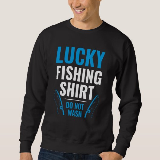 Sweatshirt Lucky Fishing for Fish Hunter and Fisherman  22 (Devant)