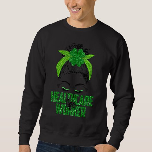 Sweatshirt Lucky Healthcare Worker St Patricks Day Irish Sham (Devant)