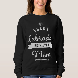Sweatshirt Lucky Labrador Retriever Maman Pour Fier Mamas