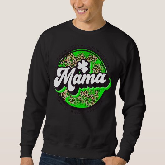 Sweatshirt Lucky Mama Circle Leopard Shamrock St Patrick Pour (Devant)
