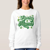 Sweatshirt Lucky Mama St Patrick's Day (Devant)