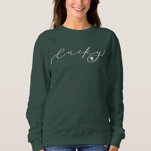 Sweatshirt Lucky St Patrick's Day Cute White Script (Devant)