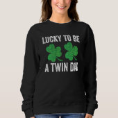 Sweatshirt Lucky To Be A Twin Dad St Patricks Day Father Fami (Devant)