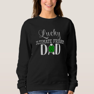 Sweatshirt Lucky Ultimate Frisbee Dad Shamrock Irish St Patri