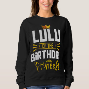 Sweatshirt Lulu De L'Anniversaire Princess Party Anniversaire