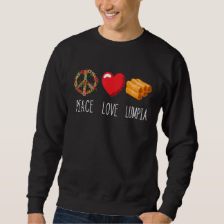 Sweatshirt Lumpia Love Peace Food Filipino Spring Roll Pinoy