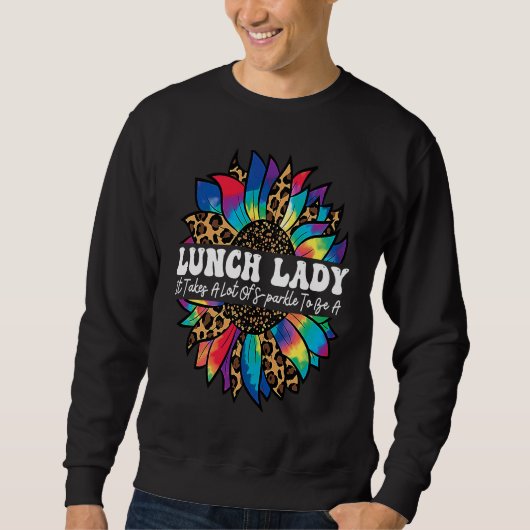 Sweatshirt Lunch Lady Work Cafeteria Sunflower Leopard Thanks (Devant)