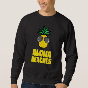 Sweatshirt Lunettes de soleil Aloha Plages Ananas Tiki Hawaïe