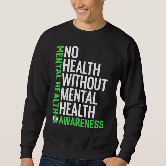Sweatshirt Lutte contre la santé mentale La stigmatisation La (Devant)