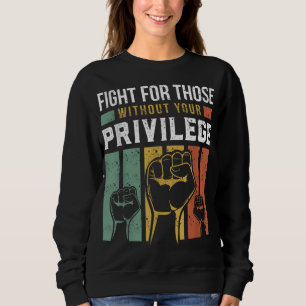 Sweatshirt Lutte Pour L'Égalité Des Droits De L'Homme Pour Ce