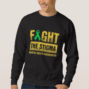 Sweatshirt Lutter contre la Stigma Green Ribbon Mental Health