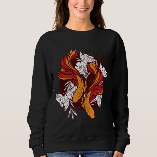 Sweatshirt Lutter contre le poisson Betta Life (Devant)