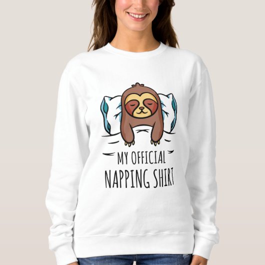 Sweatshirt Ma chemise de sieste officielle avec Sloth couché (Devant)