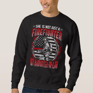 Sweatshirt Ma Fille En Droit Est Un Pompier Parent Dans