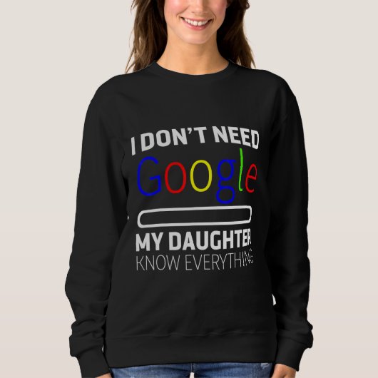 Sweatshirt Ma fille sait tout (Devant)