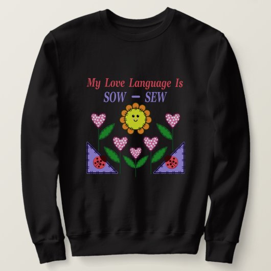 Sweatshirt Ma Langue D'Amour Est Douce - Coudre (Design devant)