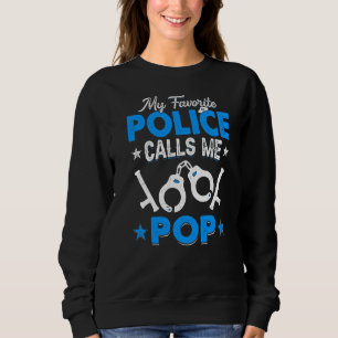 Sweatshirt Ma Police Préférée M'Appelle Des Fêtes des pères D